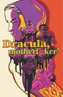 Dracula, Motherf**ker Hardback Alex de Campi