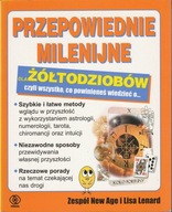 Przepowiednie milenijne dla żółtodziobów