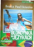 Blondynka na językach. Portugalski. - Pawlikowska