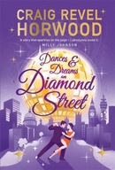 Dances and Dreams on Diamond Street Horwood Craig