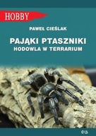 PAJĄKI PTASZNIKI HODOWLA W TERRARIUM WYD 2021