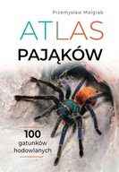 Atlas Pająków Książka O Pająkach Hodowlanych Encyklopiedia P. Malgrab SBM