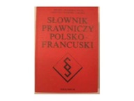 słownik prawniczy Polsko francuski -