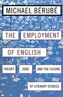 Employment of English: Theory, Jobs, and the