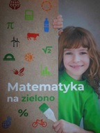 Matematyka na zielono - Kramer Maja