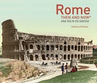 Rome Then and Now (R) D Orazio Federica