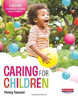 CACHE Entry Level 3/Level 1 Caring for Children