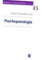 Wykłady z psychologii. Tom 15. Psychopatologia
