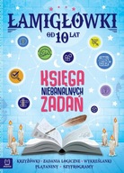 Łamigłówki. Księga niebanalnych zadań od 10 lat - nowe