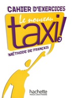 Le nouveau taxi 3 język francuski ćwiczenia Hachette