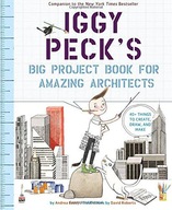 Iggy Peck s Big Project Book for Amazing