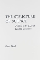 The Structure of Science: Problems in the Logic