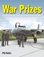 War Prizes: An illustrated survey of German,