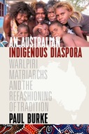 An Australian Indigenous Diaspora: Warlpiri