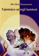 TAJEMNICE ENERGII KAMIENI - A. A. CHRZANOWSKA AUDI