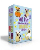 The Pug Who Wanted to Be Dream Big Collection