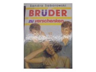 Bruder zu verschenken - S Saborowski