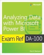 Exam Ref DA-100 Analyzing Data with Microsoft