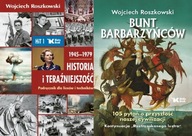 Historia i teraźniejszość+Bunt barbarz. Roszkowski