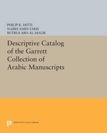 Descriptive Catalogue of the Garrett Collection: