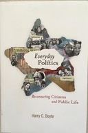 Everyday Politics: Reconnecting Citizens and