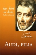 Audi, Filia (książka) św. Jan de Avila