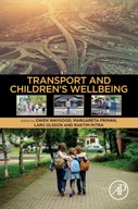 Transport and Children s Wellbeing Praca zbiorowa