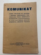 Komunikat Komisji Specjalnej Burdenko Kłamstwo Katyń I wydanie Moskwa 1944