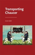 Transporting Chaucer Barr Helen