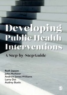 DEVELOPING PUBLIC HEALTH INTERVENTIONS: A STEP-BY-