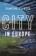 City in Europe: From Allison to Guardiola: