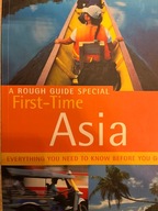 A ROUGH GUIDE SPECIAL FIRST TIME ASIA