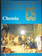 Chemia. Encyklopedia szkolna - Praca zbiorowa