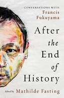 After the End of History: Conversations with