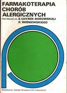 FARMAKOTERAPIA CHORÓB ALERGICZNYCH CHYREK-BOROWSKA