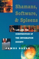 Shamans, Software, and Spleens: Law and the