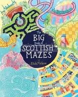 The Big Book of Scottish Mazes Praca zbiorowa