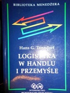 Logistyka w handlu i przemyśle - Hans G. Tonndorf