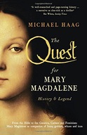The Quest For Mary Magdalene: History &