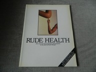 Rude Health by David Thorpe