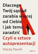 DLACZEGO TWÓJ SĄSIAD ZARABIA WIĘCEJ OD CIEBIE...