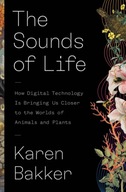 The Sounds of Life: How Digital Technology Is