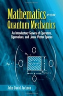Mathematics for Quantum Mechanics: An