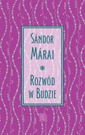 Rozwód w Budzie - Sandor Marai