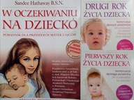 W oczekiwaniu na dziecko + I rok + II rok z życia