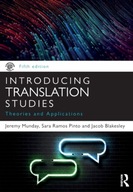 Introducing Translation Studies: Theories and