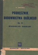 PODRĘCZNIK BUDOWNICTWA OGÓLNEGO CZ. 2 - W. LENKIEWICZ