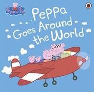 Peppa Pig: Peppa Goes Around the World Peppa Pig
