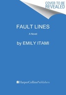 Fault Lines: A Novel Itami Emily