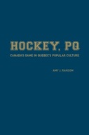 Hockey, PQ: Canada s Game in Quebec s Popular